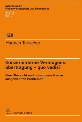 Konzerninterne Vermögensübertragung - quo vadis?