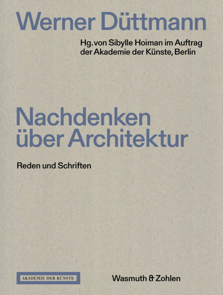 Werner Düttmann. Nachdenken über Architektur main product photo