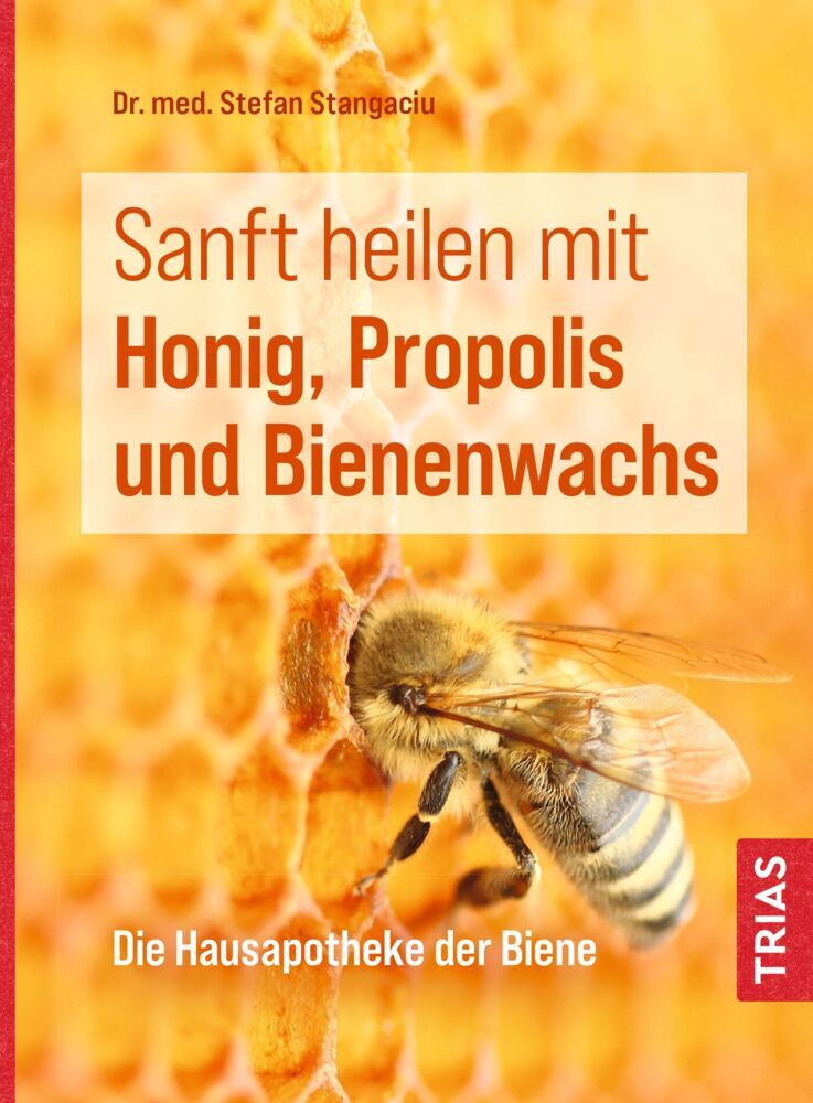 Sanft heilen mit Honig, Propolis und Bienenwachs main product photo