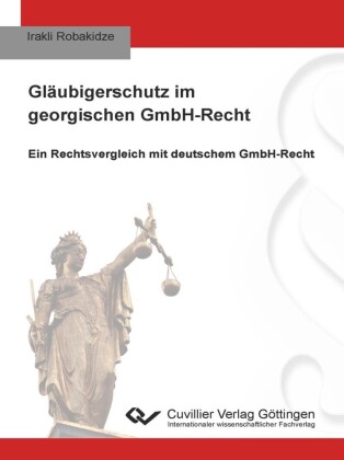 Gläubigerschutz im georgischen GmbH-Recht