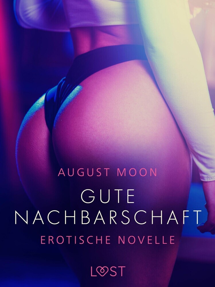Gute Nachbarschaft - Erotische Novelle main product photo