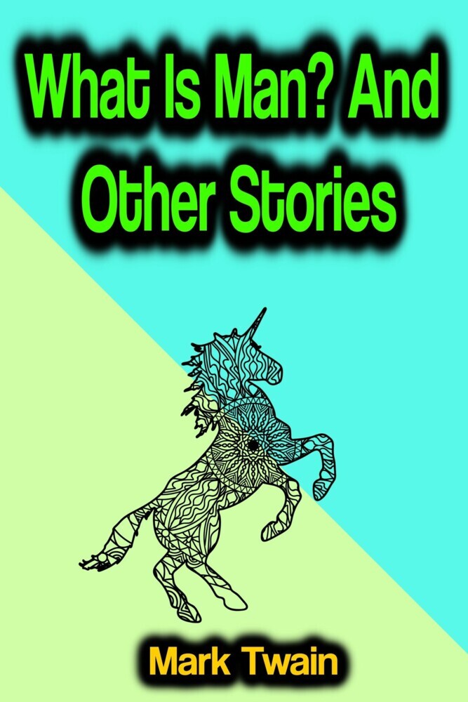What Is Man? And Other Stories main product photo
