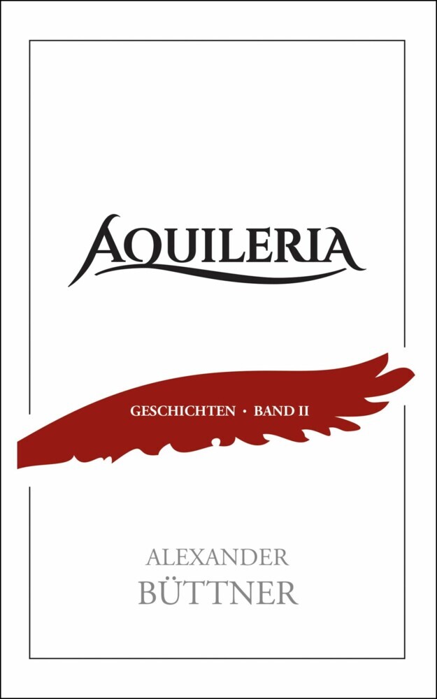 AQUILERIA · Geschichten Band II main product photo