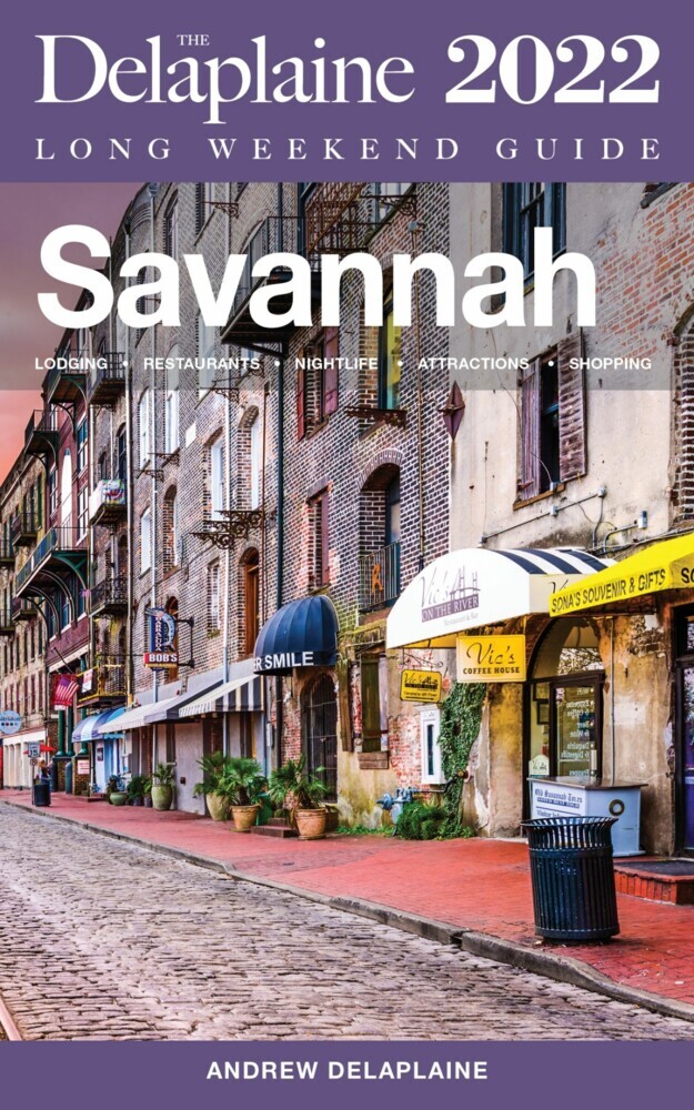 Savannah - The Delaplaine 2022 Long Weekend Guide main product photo