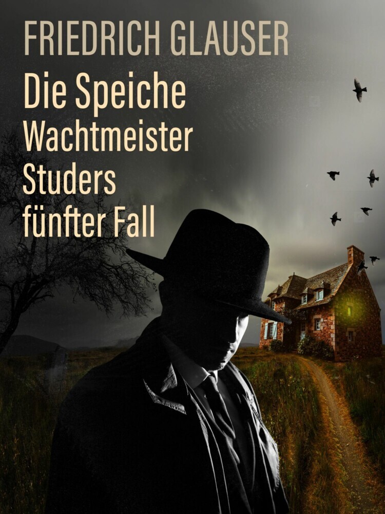 Die Speiche - Wachtmeister Studers fünfter Fall main product photo