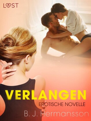 Verlangen - Erotische Novelle