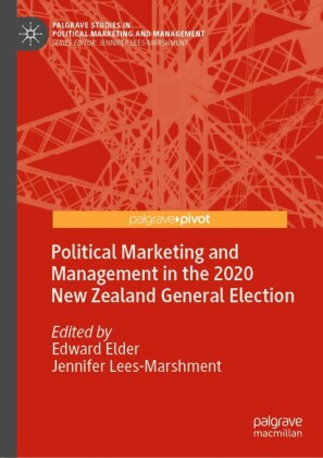 Political Marketing and Management in the 2020 New Zealand General Election
