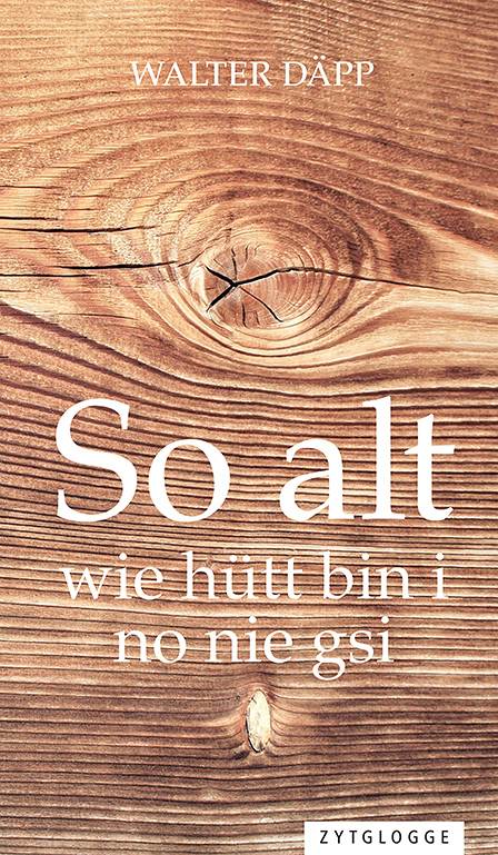 So alt wie hütt bin i no nie gsi main product photo