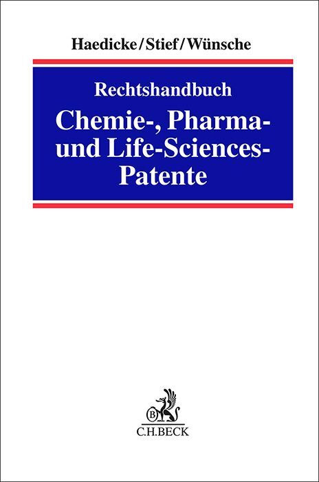 Rechtshandbuch Chemie-, Pharma- und Life-Sciences-Patente main product photo