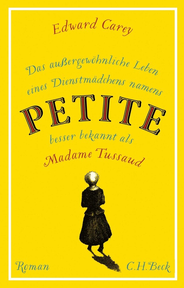 Das außergewöhnliche Leben eines Dienstmädchens namens PETITE, besser bekannt als Madame Tussaud main product photo