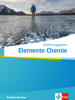 Elemente Chemie Einführungsphase. Ausgabe Nordrhein-Westfalen