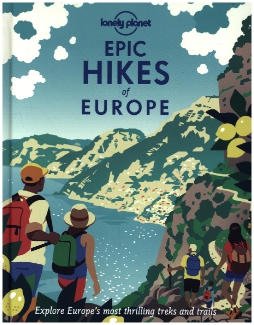Lonely Planet Epic Hikes of Europe main product photo