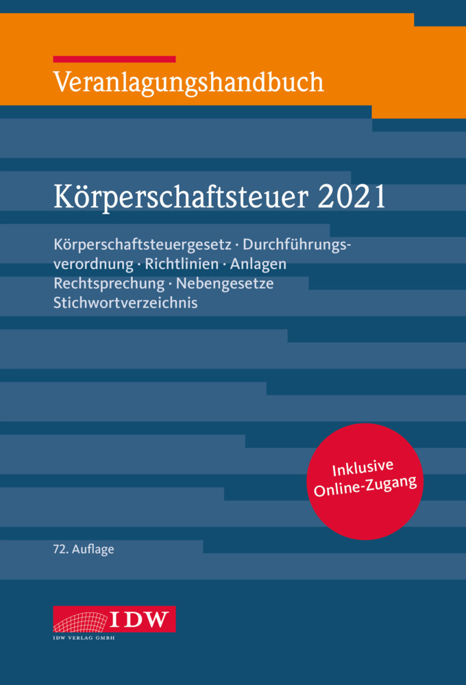 Veranlagungshandb. Körperschaftsteuer 2021, 72. A., m. 1 Buch, m. 1 E-Book main product photo