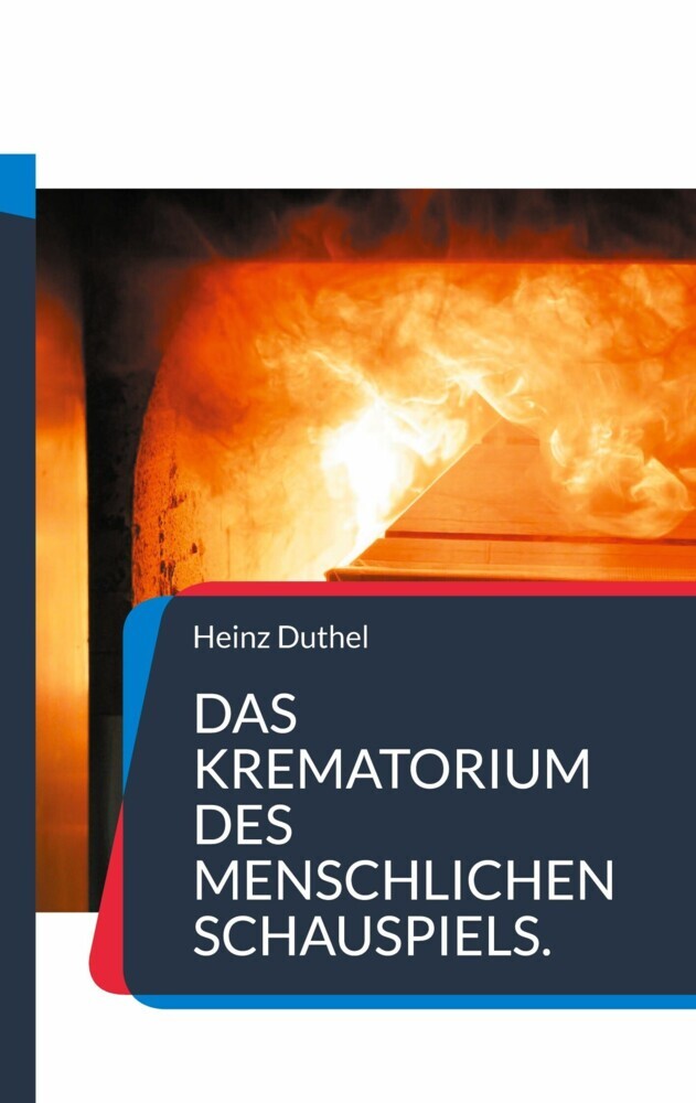 Das Krematorium des Menschlichen Schauspiels. main product photo