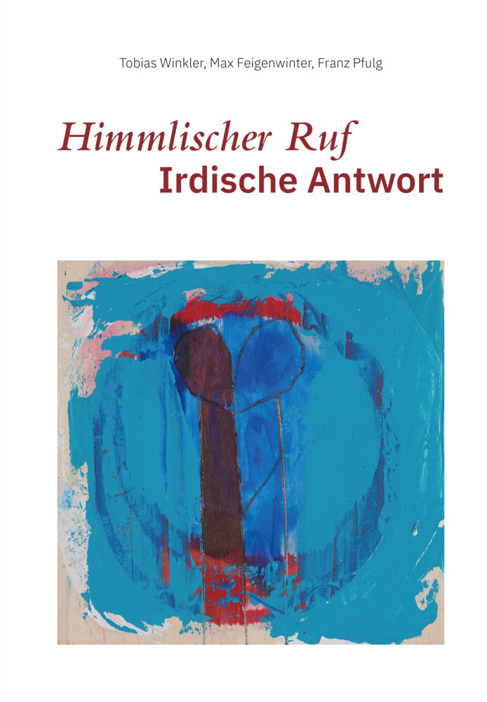 Himmlischer Ruf - Irdische Antwort main product photo