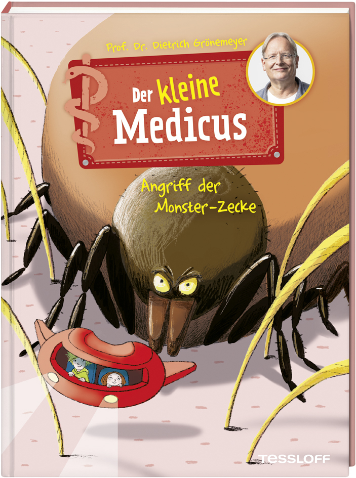 Der kleine Medicus. Band 6. Angriff der Monster-Zecke main product photo