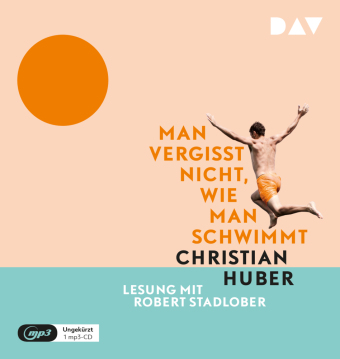 Man vergisst nicht, wie man schwimmt, 1 Audio-CD, 1 MP3