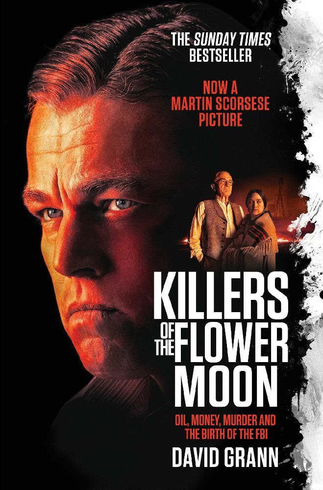 Killers of the Flower Moon: Oil, Money, Murder and the Birth of the FBI main product photo