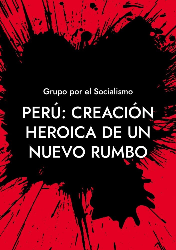 Perú: Creación heroica de un nuevo rumbo main product photo