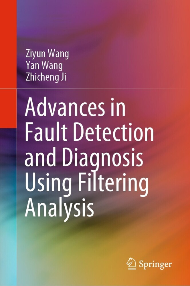 Advances in Fault Detection and Diagnosis Using Filtering Analysis main product photo