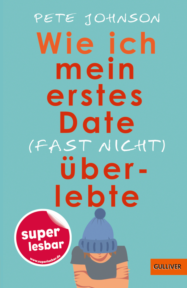 Wie ich mein erstes Date (fast nicht) überlebte main product photo