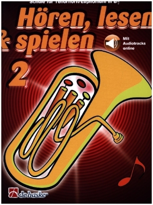 Hören, lesen & spielen 2 Tenorhorn/Euphonium B TC