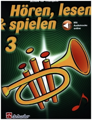 Hören, lesen & spielen 3 Trompete