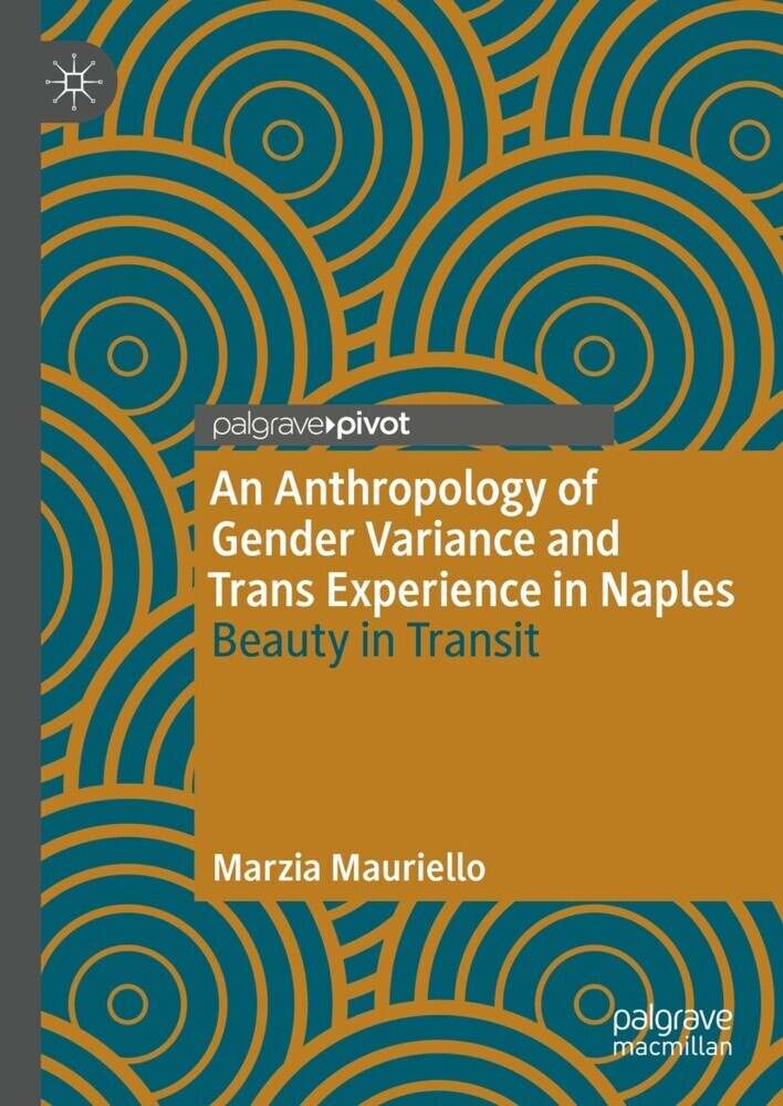 An Anthropology of Gender Variance and Trans Experience in Naples main product photo