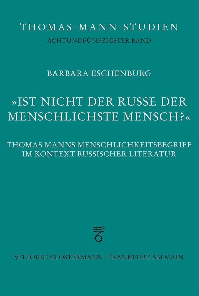 "Ist nicht der Russe der menschlichste Mensch?" main product photo