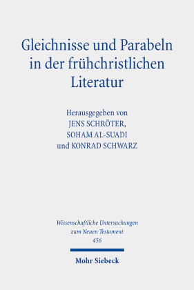 Gleichnisse und Parabeln in der frühchristlichen Literatur