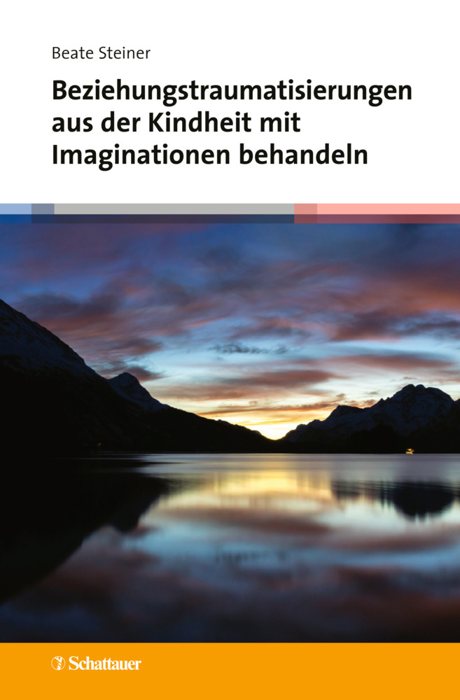 Beziehungstraumatisierungen aus der Kindheit mit Imaginationen behandeln main product photo