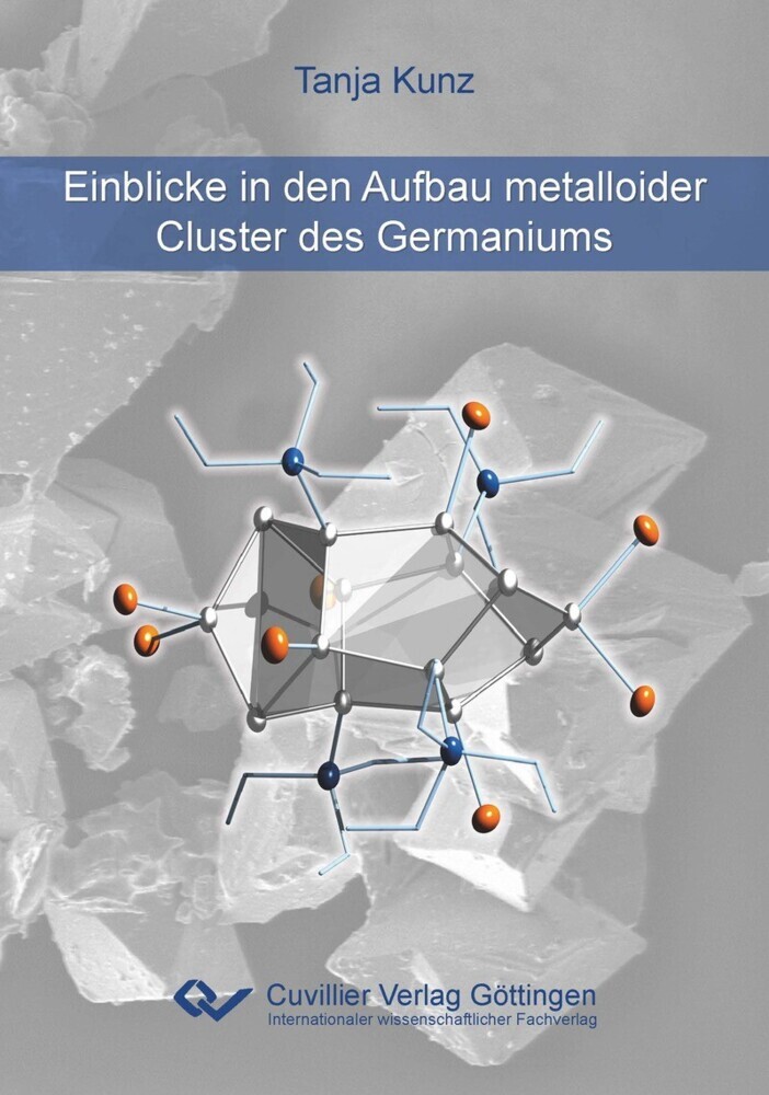 Einblicke in den Aufbau metalloider Cluster des Germaniums main product photo