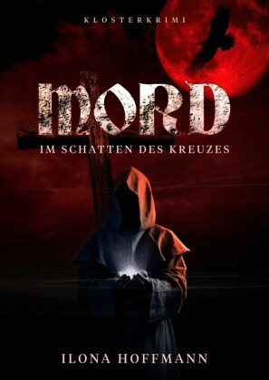 Mord: Im Schatten des Kreuzes