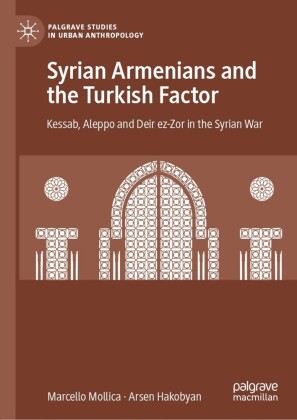 Syrian Armenians and the Turkish Factor