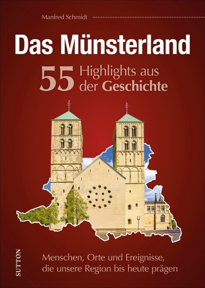 Das Münsterland. 55 Meilensteine der Geschichte main product photo