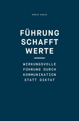 Führung schafft Werte