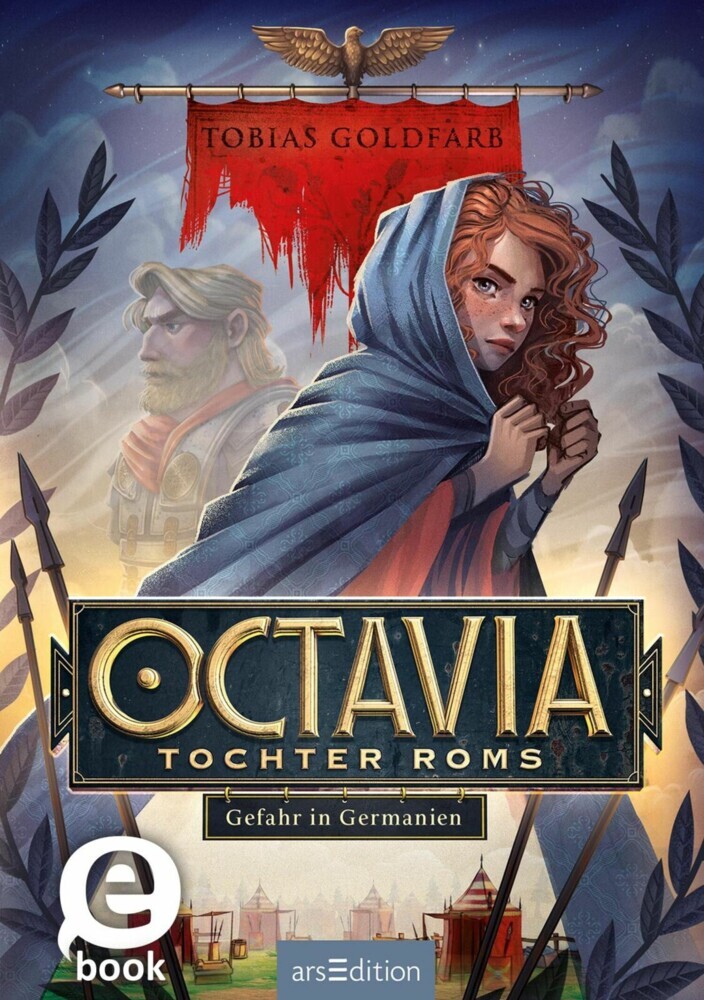 Octavia, Tochter Roms - Gefahr in Germanien (Octavia, Tochter Roms 1) main product photo