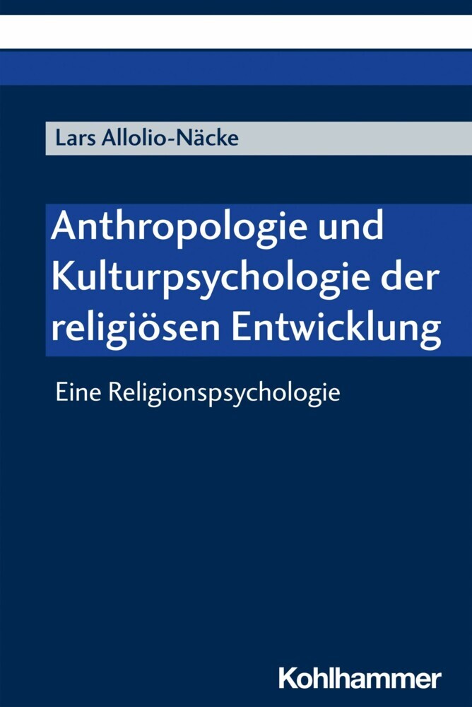 Anthropologie und Kulturpsychologie der religiösen Entwicklung main product photo