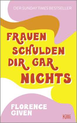 Frauen schulden dir gar nichts