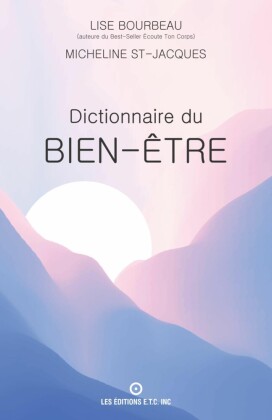 DICTIONNAIRE DU BIEN-ETRE