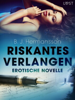 Riskantes Verlangen - Erotische Novelle