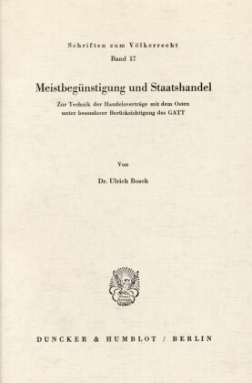 Meistbegünstigung und Staatshandel.