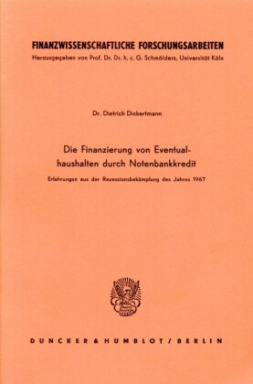 Die Finanzierung von Eventualhaushalten durch Notenbankkredit.