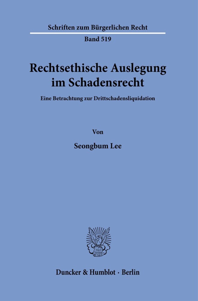 Rechtsethische Auslegung im Schadensrecht. main product photo