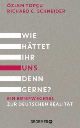 Wie hättet ihr uns denn gerne?