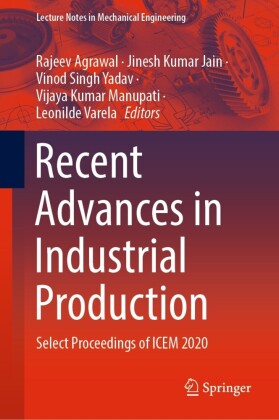 Recent Advances in Industrial Production