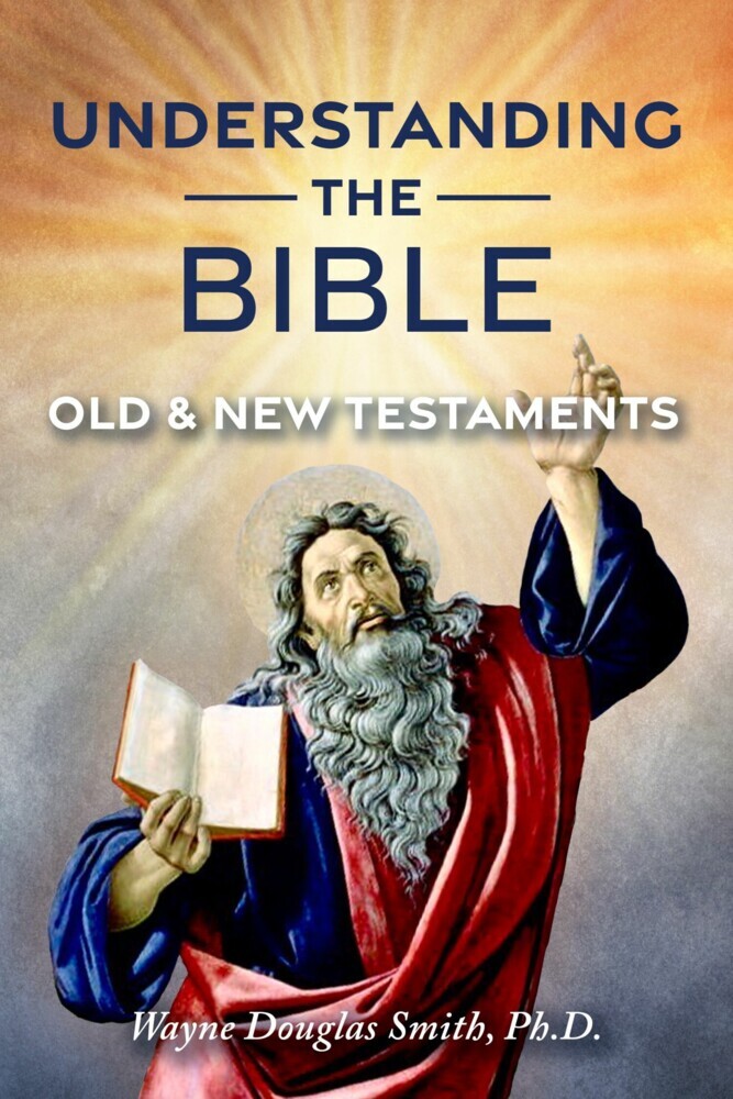 Understanding the Bible: Old and New Testaments main product photo