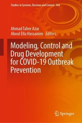Modeling, Control and Drug Development for COVID-19 Outbreak Prevention