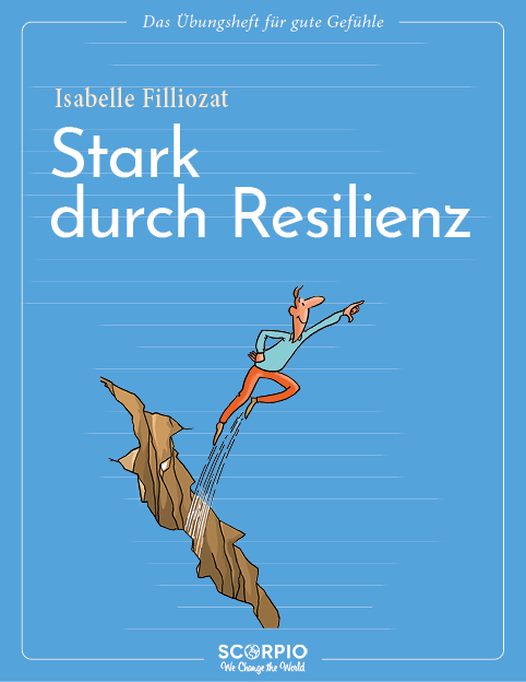 Das Übungsheft für gute Gefühle - Stark durch Resilienz main product photo
