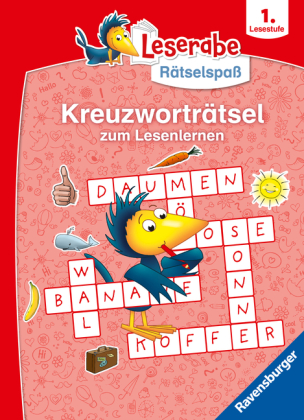 Leserabe Rätselspaß - Kreuzworträtsel zum Lesenlernen (1. Lesestufe)
